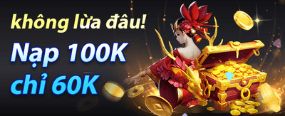 Nạp Tiền Nhanh, Nhận Thưởng Lớn